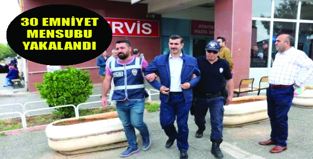 39 emniyet mensubu yakalandı