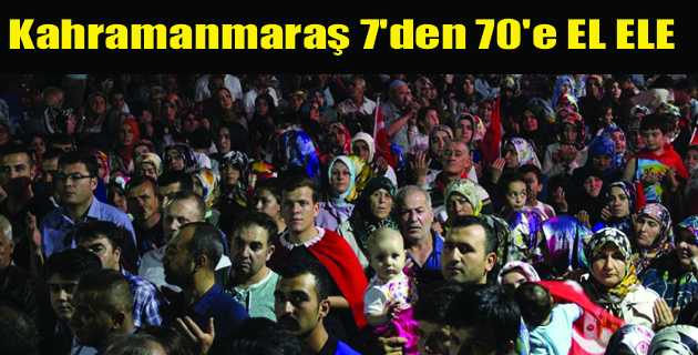 kahramanmaraş’ta nöbet devam ediyor!