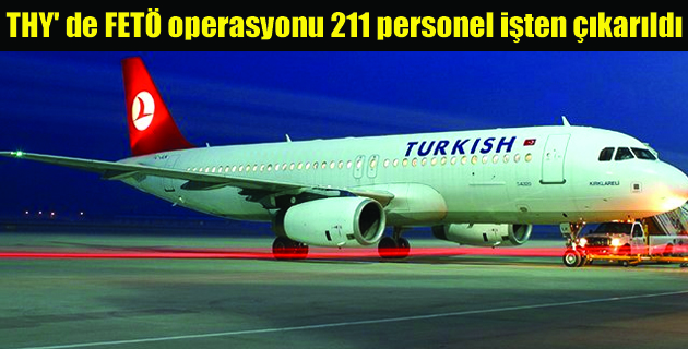 THY’de FETÖ operasyonu