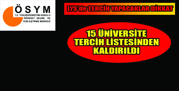 15 Üniversite kapatıldı