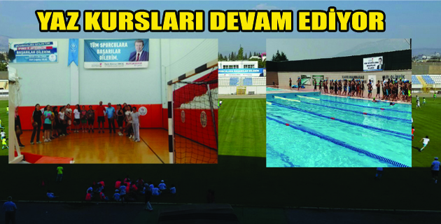 YAZ SPOR OKULUNDA EĞİTİMLER DEVAM EDİYOR