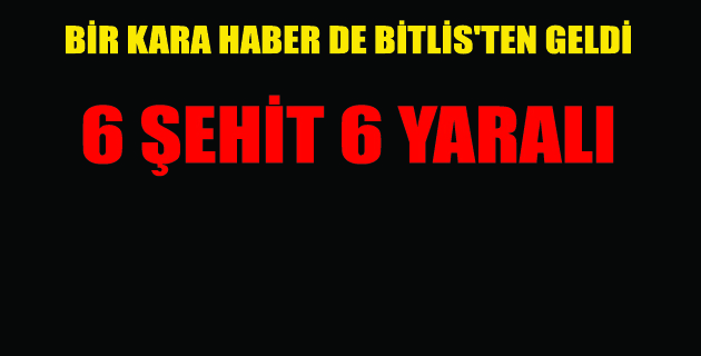 Bitlis’te Askere Hain Saldırı