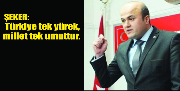 MHP ONİKİŞUBAT İLÇE BAŞKANI ŞEKER KONUŞTU