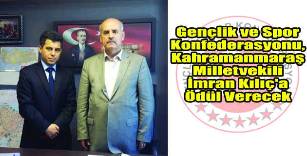 Gençlik ve Spor Konfederasyonu, İmran Kılıç’a Ödül Verecek