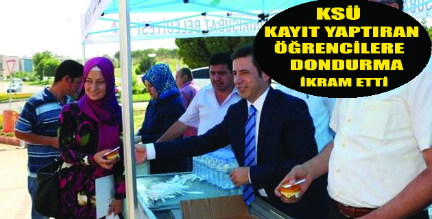KSÜ KAYITLARI BAŞLADI