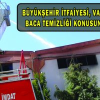 BÜYÜKŞEHİR İTFAİYESİ, VATANDAŞLARI BACA TEMİZLİĞİ KONUSUNDA UYARDI
