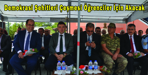 Demokrasi Şehitleri Çeşmesi Öğrenciler İçin Akacak