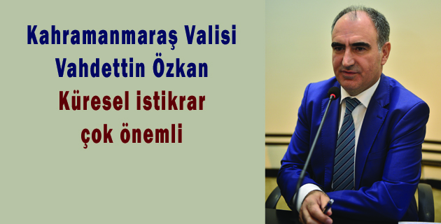 Küresel istikrar çok önemli