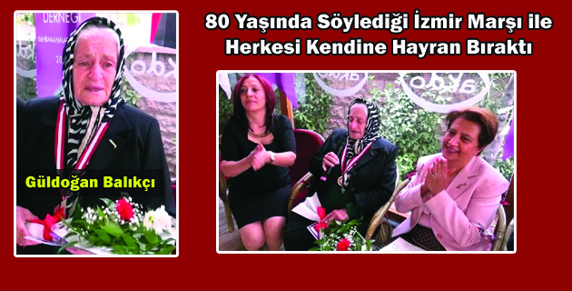 80 Yaşındaki Kadın, Söylediği İzmir Marşı ile Herkesi Kendine Hayran Bıraktı