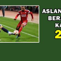 KAHRAMANMARAŞSPOR 2-2 FETHİYESPOR