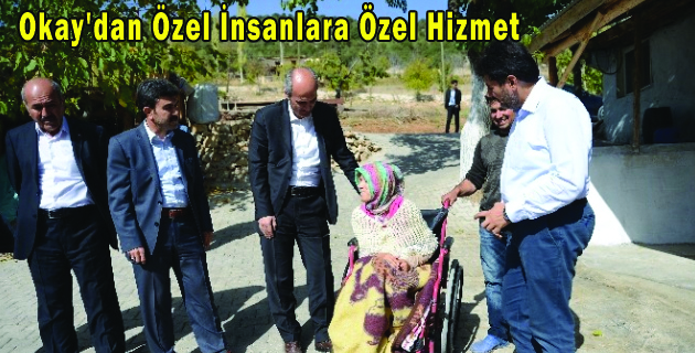 Okay’dan Özel İnsanlara Özel Hizmet