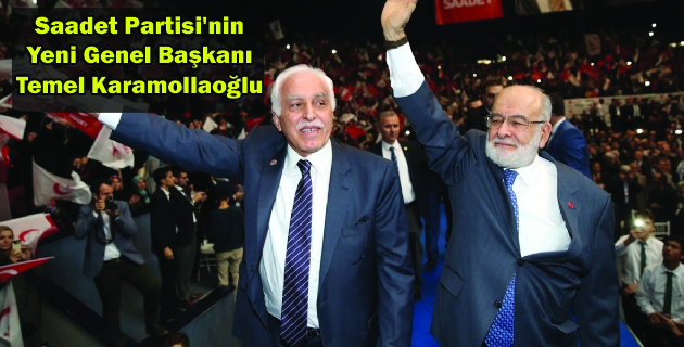 Saadet Partisi’nin Yeni Genel Başkanı Temel Karamollaoğlu