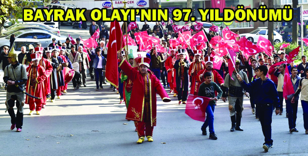 BAYRAK OLAYI’NIN 97. YILDÖNÜMÜ