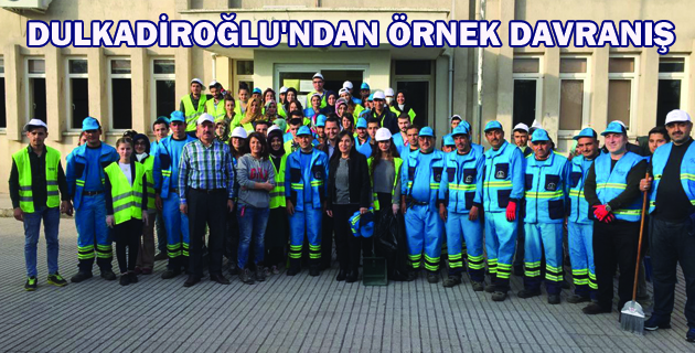 DULKADİROĞLU’NDAN ÖRNEK DAVRANIŞ