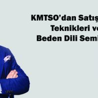 KMTSO’dan Satış, İkna Teknikleri ve Beden Dili Semineri