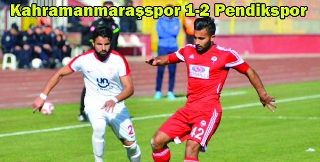 Kahramanmaraşspor 1-2 Pendikspor