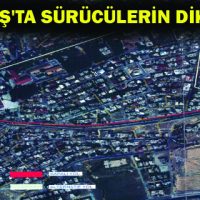 SÜRÜCÜLERİN DİKKATİNE