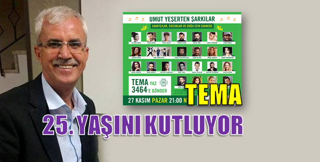 TEMA 25. YAŞINI KUTLUYOR