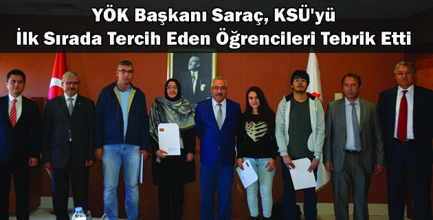 YÖK Başkanı Saraç, Üniversitemizi İlk Sırada Tercih Eden Öğrencileri Tebrik Etti