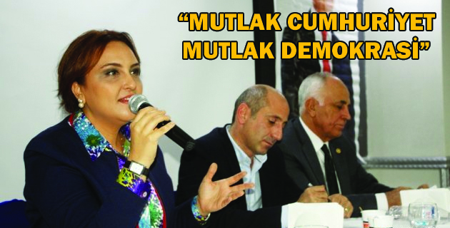 “MUTLAK CUMHURİYET MUTLAK DEMOKRASİ”