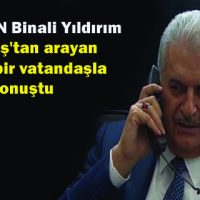 Binali Yıldırım Kahramanmaraş’tan arayan engelli bir vatandaşla konuştu