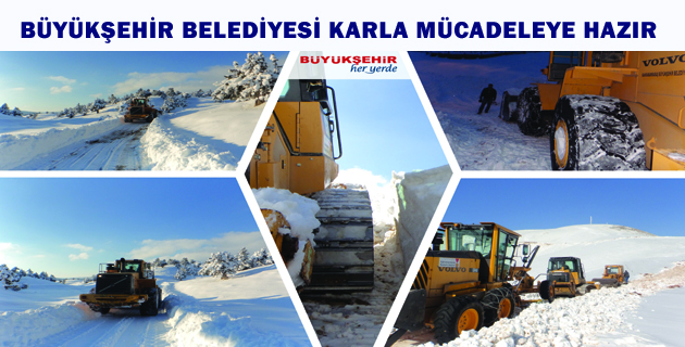 BÜYÜKŞEHİR BELEDİYESİ KARLA MÜCADELEYE HAZIR