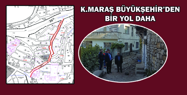 BÜYÜKŞEHİR’DEN BİR YOL DAHA