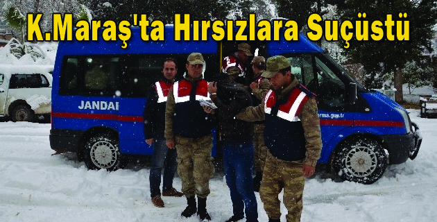 K.Maraş’ta Hırsızlara Suçüstü