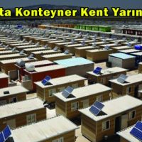 K.Maraş’ta Konteyner Kent Yarın Açılacak