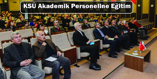 KSÜ Akademik Personeline Eğitim