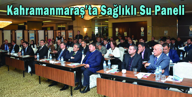 Kahramanmaraş’ta Sağlıklı Su Paneli