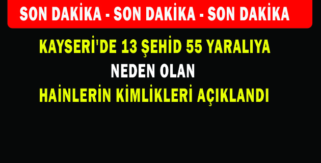 Kayseri Saldırganının Kimliği Belli Oldu