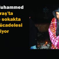 Muhammed, ailesiyle sokakta yaşam mücadelesi veriyor