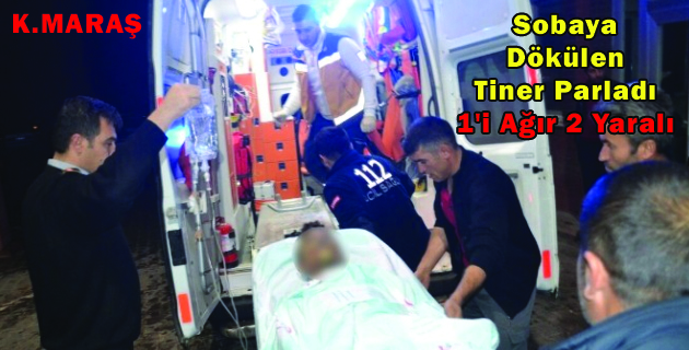 Sobaya Dökülen Tiner Parladı 1’i Ağır 2 Yaralı