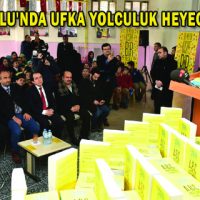 DULKADİROĞLU’NDA UFKA YOLCULUK HEYECANI