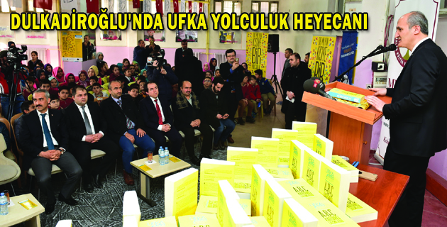 DULKADİROĞLU’NDA UFKA YOLCULUK HEYECANI