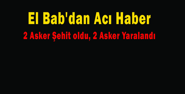 El Bab’dan Acı Haber