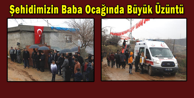 Şehidimizin Baba Ocağında Büyük Üzüntü