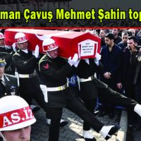 Şehidimiz Uzman Çavuş Mehmet Şahin toprağa verildi