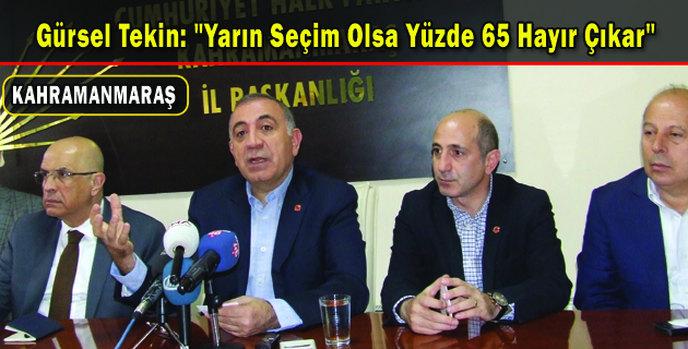 Gürsel Tekin Kahramanmaraş’ta