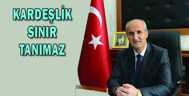 KARDEŞLİK SINIR TANIMAZ