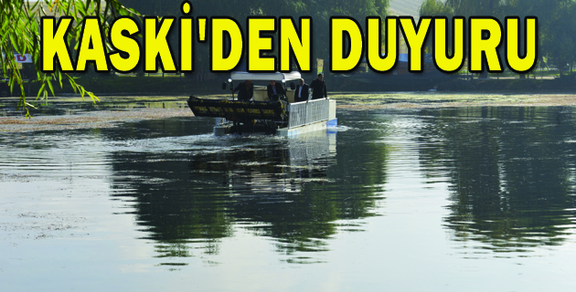 KASKİ’DEN DUYURU