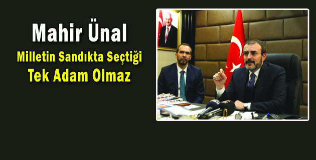 Milletin Sandıktan Seçtiğinden Tek Adam Olmaz
