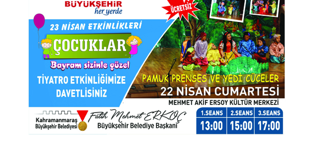 BÜYÜKŞEHİR’DEN ÇOCUKLARA PAMUK PRENSES