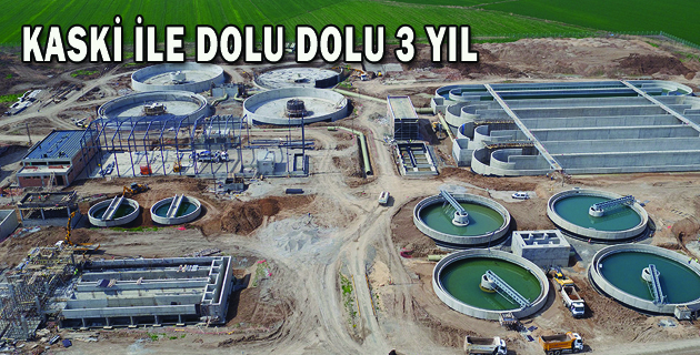 KASKİ İLE DOLU DOLU 3 YIL