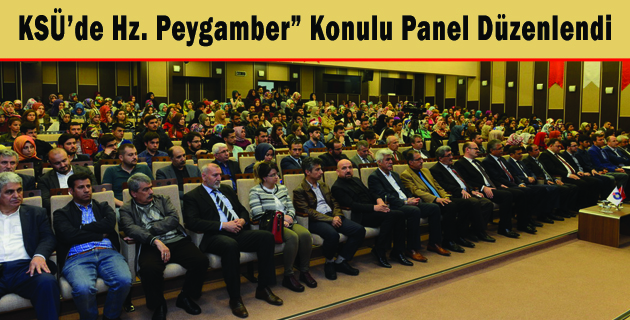 KSÜ’de Hz. Peygamber” Konulu Panel Düzenlendi