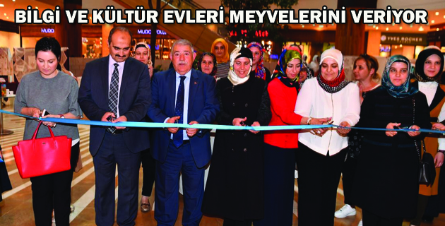 BİLGİ VE KÜLTÜR EVLERİ MEYVELERİNİ VERİYOR