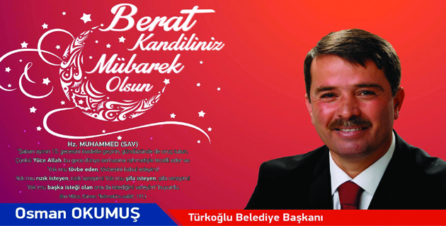 OKUMUŞ’TAN BERAT KANDİLİ MESAJI
