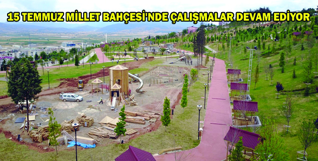 MİLLET BAHÇESİ’NDE ÇALIŞMALAR DEVAM EDİYOR