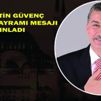 K.maraş Milletvekili Güvenç’in Ramazan Bayramı Mesajı